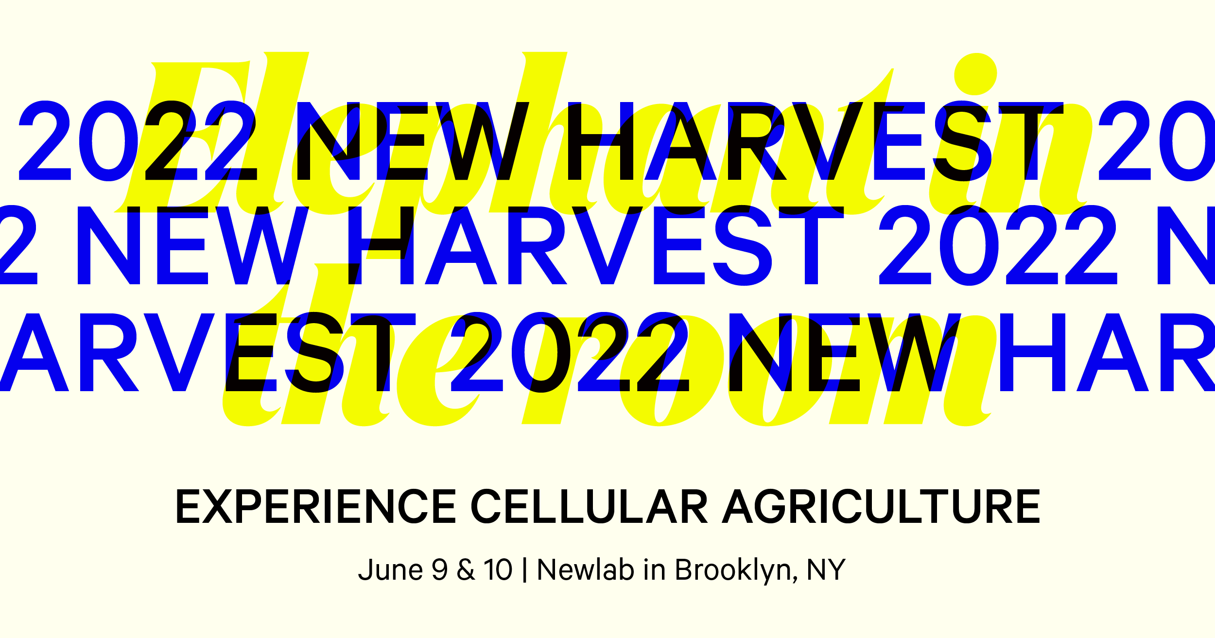 New Harvest 2022
